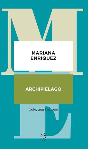 ARCHIPIÉLAGO | 9788412965520 | ENRIQUEZ, MARIANA | Galatea Llibres | Llibreria online de Reus, Tarragona | Comprar llibres en català i castellà online