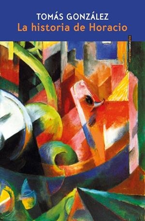 LA HISTORIA DE HORACIO | 9788410249653 | GONZÁLEZ, TOMÁS | Galatea Llibres | Llibreria online de Reus, Tarragona | Comprar llibres en català i castellà online
