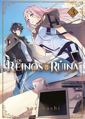 LOS REINOS DE LA RUINA 3 | 9788410163409 | YORUHASHI | Galatea Llibres | Llibreria online de Reus, Tarragona | Comprar llibres en català i castellà online