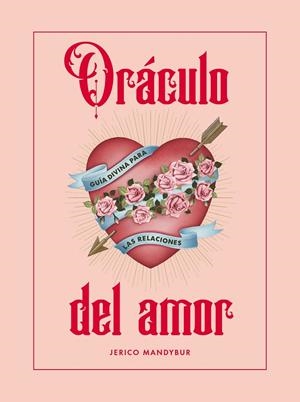 ORÁCULO DEL AMOR | 9788419043795 | MANDYBUR, JERICO | Galatea Llibres | Llibreria online de Reus, Tarragona | Comprar llibres en català i castellà online
