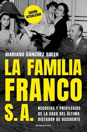 LA FAMILIA FRANCO, S.A. (EDICIÓN ACTUALIZADA) | 9791387629519 | SÁNCHEZ SOLER, MARIANO | Galatea Llibres | Llibreria online de Reus, Tarragona | Comprar llibres en català i castellà online