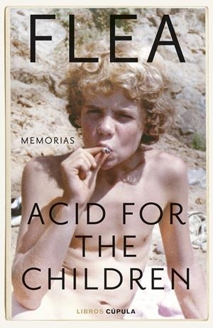 ACID FOR THE CHILDREN. T. BLANDA | 9788448044183 | FLEA | Galatea Llibres | Librería online de Reus, Tarragona | Comprar libros en catalán y castellano online