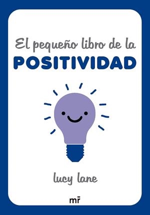 EL PEQUEÑO LIBRO DE LA POSITIVIDAD | 9788427054424 | LANE, LUCY | Galatea Llibres | Librería online de Reus, Tarragona | Comprar libros en catalán y castellano online
