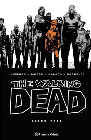 THE WALKING DEAD 3/8 | 9788410471146 | KIRKMAN, ROBERT/ADLARD, CHARLIE | Galatea Llibres | Llibreria online de Reus, Tarragona | Comprar llibres en català i castellà online