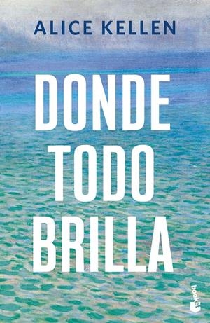 DONDE TODO BRILLA | 9788408308058 | KELLEN, ALICE | Galatea Llibres | Librería online de Reus, Tarragona | Comprar libros en catalán y castellano online