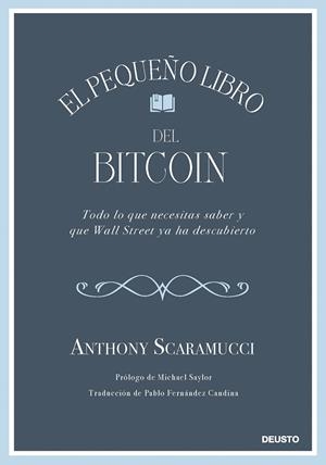 EL PEQUEÑO LIBRO DEL BITCOIN | 9788423439409 | SCARAMUCCI, ANTHONY | Galatea Llibres | Llibreria online de Reus, Tarragona | Comprar llibres en català i castellà online