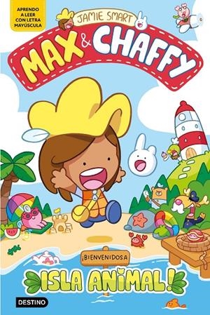 MAX & CHAFFY 1. ¡BIENVENIDOS A ISLA ANIMAL! | 9788408305347 | SMART, JAMIE | Galatea Llibres | Librería online de Reus, Tarragona | Comprar libros en catalán y castellano online