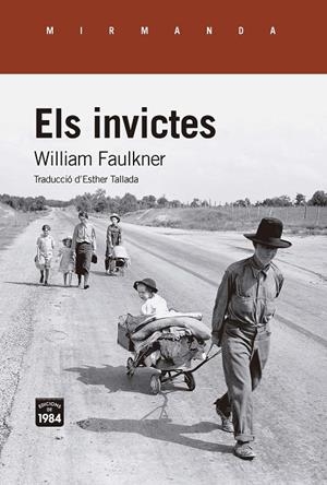 ELS INVICTES | 9791387757076 | FAULKNER, WILLIAM | Galatea Llibres | Librería online de Reus, Tarragona | Comprar libros en catalán y castellano online