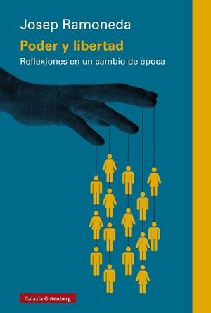 PODER Y LIBERTAD | 9791387605094 | RAMONEDA, JOSEP | Galatea Llibres | Librería online de Reus, Tarragona | Comprar libros en catalán y castellano online