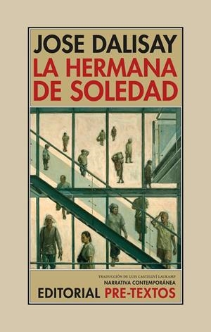 LA HERMANA DE SOLEDAD | 9788410309685 | DALISAY, JOSE | Galatea Llibres | Librería online de Reus, Tarragona | Comprar libros en catalán y castellano online