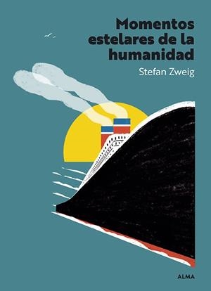 MOMENTOS ESTELARES DE LA HUMANIDAD | 9788410206670 | ZWEIG, STEFAN | Galatea Llibres | Llibreria online de Reus, Tarragona | Comprar llibres en català i castellà online