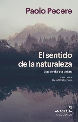 EL SENTIDO DE LA NATURALEZA | 9788433947635 | PECERE, PAOLO | Galatea Llibres | Librería online de Reus, Tarragona | Comprar libros en catalán y castellano online