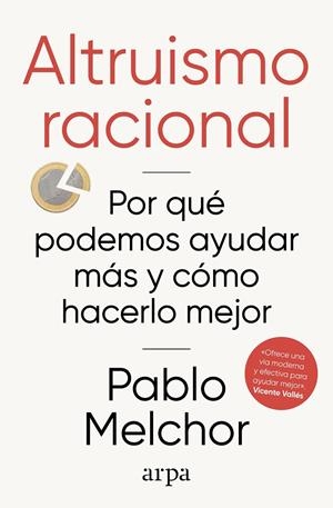 ALTRUISMO RACIONAL | 9788410313972 | MELCHOR, PABLO | Galatea Llibres | Llibreria online de Reus, Tarragona | Comprar llibres en català i castellà online