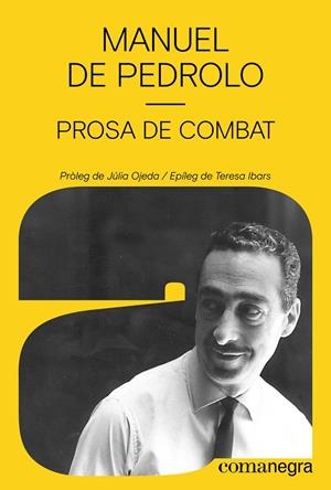 PROSA DE COMBAT | 9788410161795 | DE PEDROLO, MANUEL | Galatea Llibres | Llibreria online de Reus, Tarragona | Comprar llibres en català i castellà online