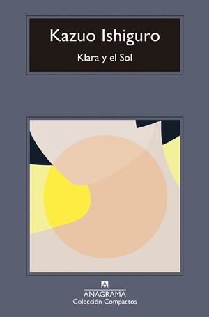 KLARA Y EL SOL | 9788433947666 | ISHIGURO, KAZUO | Galatea Llibres | Llibreria online de Reus, Tarragona | Comprar llibres en català i castellà online