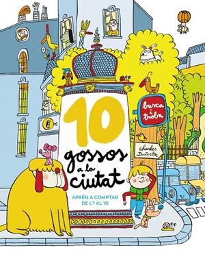 10 GOSSOS A LA CIUTAT | 9788448965327 | DUTERTRE, CHARLES | Galatea Llibres | Llibreria online de Reus, Tarragona | Comprar llibres en català i castellà online