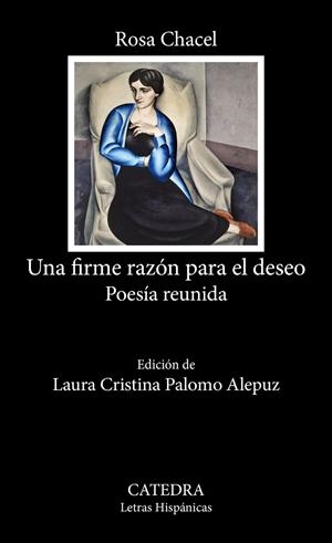 UNA FIRME RAZÓN PARA EL DESEO | 9788437649221 | CHACEL, ROSA | Galatea Llibres | Librería online de Reus, Tarragona | Comprar libros en catalán y castellano online