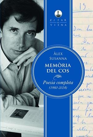 MEMÒRIA DEL COS. POESIA COMPLETA (1980-2024) | 9788419474841 | SUSANNA, ÀLEX | Galatea Llibres | Llibreria online de Reus, Tarragona | Comprar llibres en català i castellà online
