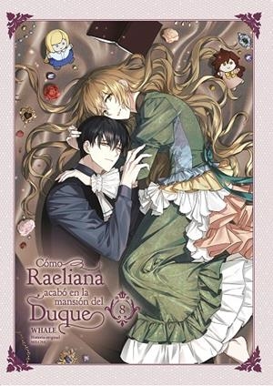 COMO RAELIANA ACABO EN LA MANSION DEL DUQUE 8 | 9788467969740 | WHALE/MILCHA | Galatea Llibres | Librería online de Reus, Tarragona | Comprar libros en catalán y castellano online