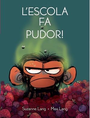 L'ESCOLA FA PUDOR | 9788418696534 | LANG, SUZANNE | Galatea Llibres | Librería online de Reus, Tarragona | Comprar libros en catalán y castellano online