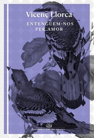ENTENGUEM-NOS PER AMOR | 9788416726493 | LLORCA I BERROCAL, VICENÇ | Galatea Llibres | Librería online de Reus, Tarragona | Comprar libros en catalán y castellano online