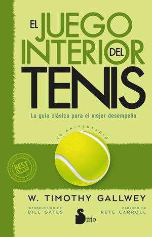 EL JUEGO INTERIOR DEL TENIS. EDICIÓN 50 ANIVERSARIO | 9788410335363 | GALLWEY, W. TIMOTHY | Galatea Llibres | Librería online de Reus, Tarragona | Comprar libros en catalán y castellano online
