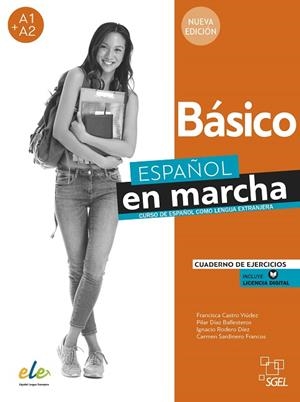 ESPAÑOL EN MARCHA BÁSICO NUEVA EDICIÓN. CUADERNO DE EJERCICIOS | 9788417730581 | CASTRO VIÚDEZ, FRANCISCA/DÍAZ BALLESTEROS, PILAR/RODERO DÍEZ, IGNACIO/SARDINERO FRANCOS, CARMEN | Galatea Llibres | Librería online de Reus, Tarragona | Comprar libros en catalán y castellano online