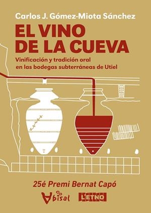 EL VINO DE LA CUEVA | 9788499042985 | GÓMEZ-MIOTA SÁNCHEZ, CARLOS JAVIER | Galatea Llibres | Llibreria online de Reus, Tarragona | Comprar llibres en català i castellà online