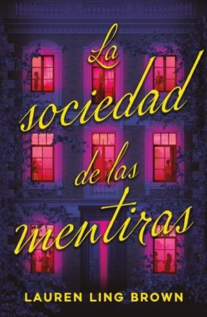 LA SOCIEDAD DE LAS MENTIRAS | 9791387595203 | LING BROWN, LAUREN | Galatea Llibres | Llibreria online de Reus, Tarragona | Comprar llibres en català i castellà online