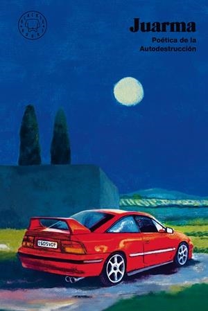 POÉTICA DE LA AUTODESTRUCCIÓN | 9788410323117 | JUARMA | Galatea Llibres | Llibreria online de Reus, Tarragona | Comprar llibres en català i castellà online