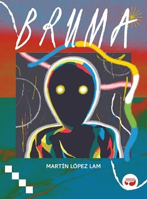 BRUMA | 9788419550286 | LÓPEZ LAM, MARTÍN | Galatea Llibres | Llibreria online de Reus, Tarragona | Comprar llibres en català i castellà online