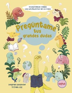 PREGÚNTAME TUS GRANDES DUDAS | 9788412906387 | HADDOW, SWAPNA | Galatea Llibres | Llibreria online de Reus, Tarragona | Comprar llibres en català i castellà online