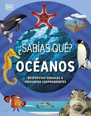 ¿SABÍAS QUÉ? OCÉANOS | 9780241775301 | DK | Galatea Llibres | Llibreria online de Reus, Tarragona | Comprar llibres en català i castellà online