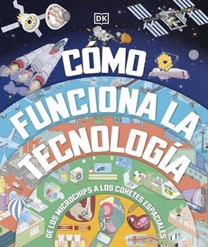 CÓMO FUNCIONA LA TECNOLOGÍA | 9780241775943 | DK | Galatea Llibres | Llibreria online de Reus, Tarragona | Comprar llibres en català i castellà online