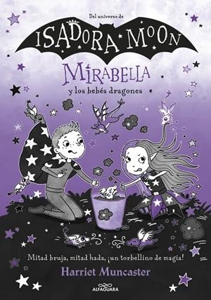 MIRABELLA Y LOS BEBÉS DRAGONES 12 | 9788410489288 | MUNCASTER, HARRIET | Galatea Llibres | Llibreria online de Reus, Tarragona | Comprar llibres en català i castellà online