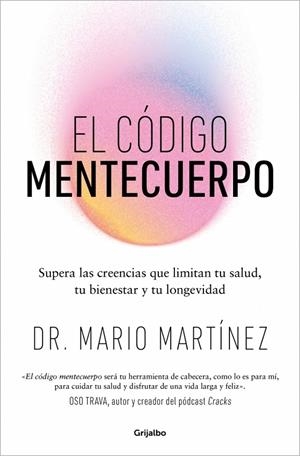 EL CÓDIGO MENTECUERPO | 9788425371073 | MARTÍNEZ, DR. MARIO | Galatea Llibres | Llibreria online de Reus, Tarragona | Comprar llibres en català i castellà online