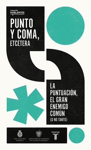 PUNTO Y COMA, ETCÉTERA | 9788430626878 | REAL ACADEMIA ESPAÑOLA | Galatea Llibres | Llibreria online de Reus, Tarragona | Comprar llibres en català i castellà online