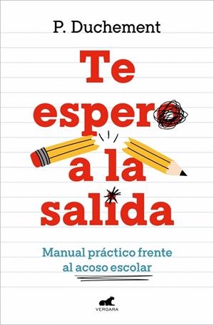 TE ESPERO A LA SALIDA | 9788410467439 | DUCHEMENT, P. | Galatea Llibres | Llibreria online de Reus, Tarragona | Comprar llibres en català i castellà online
