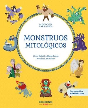 MONSTRUOS MITOLÓGICOS | LIBRO INFANTIL CON JUEGOS Y ACTIVIDADES EXTRA | DESCUBRE | 9788413615455 | SABATÉ, VICTOR/BAÑOS, GISELA | Galatea Llibres | Llibreria online de Reus, Tarragona | Comprar llibres en català i castellà online