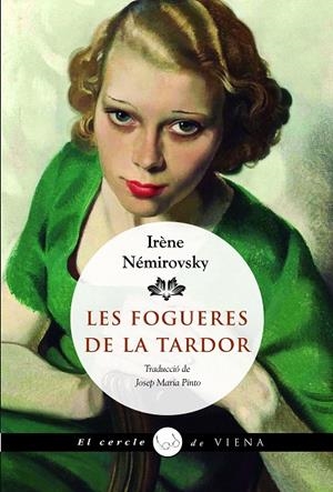 LES FOGUERES DE LA TARDOR | 9788419474988 | NÉMIROVSKY, IRÈNE | Galatea Llibres | Llibreria online de Reus, Tarragona | Comprar llibres en català i castellà online