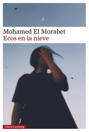 ECOS EN LA NIEVE | 9791387605018 | EL MORABET, MOHAMED | Galatea Llibres | Librería online de Reus, Tarragona | Comprar libros en catalán y castellano online