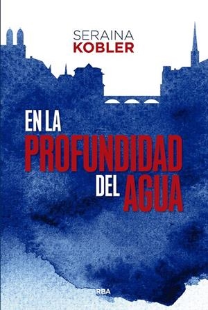 EN LA PROFUNDIDAD DEL AGUA | 9788411327718 | KOBLER, SERAINA | Galatea Llibres | Librería online de Reus, Tarragona | Comprar libros en catalán y castellano online