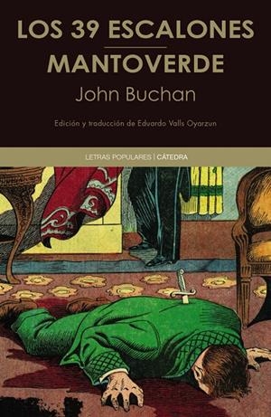 LOS 39 ESCALONES; MANTOVERDE | 9788437649214 | BUCHAN, JOHN | Galatea Llibres | Librería online de Reus, Tarragona | Comprar libros en catalán y castellano online
