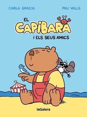 EL CAPIBARA I ELS SEUS AMICS | 9788424674403 | GRACIA MERCADÉ, CARLA | Galatea Llibres | Llibreria online de Reus, Tarragona | Comprar llibres en català i castellà online