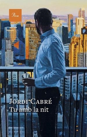 TU AMB LA NIT | 9788410488120 | CABRÉ TRIAS, JORDI | Galatea Llibres | Llibreria online de Reus, Tarragona | Comprar llibres en català i castellà online