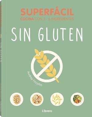 SUPERFACIL SIN GLUTEN | 9789464991611 | FITZJOHN, AUDREY | Galatea Llibres | Llibreria online de Reus, Tarragona | Comprar llibres en català i castellà online