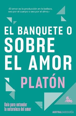 EL BANQUETE O SOBRE EL AMOR | 9788467078701 | PLATÓN | Galatea Llibres | Llibreria online de Reus, Tarragona | Comprar llibres en català i castellà online
