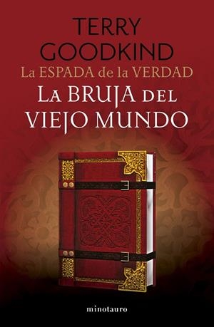 LA BRU8JA DEL VIEJO MUNDO .LA ESPADA DE LA VERDAD 10/17 | 9788445017449 | GOODKIND, TERRY | Galatea Llibres | Llibreria online de Reus, Tarragona | Comprar llibres en català i castellà online