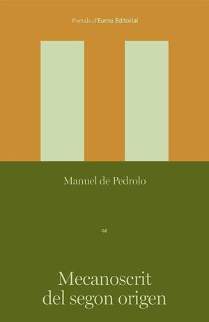 MECANOSCRIT DEL SEGON ORIGEN | 9788497668781 | DE PEDROLO MOLINA, MANUEL | Galatea Llibres | Llibreria online de Reus, Tarragona | Comprar llibres en català i castellà online