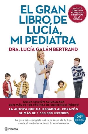 EL GRAN LIBRO DE LUCIA MI PEDIATRA (EDICION 5º ANIVERSARIO) | 9788408307426 | GALÁN BERTRAND, LUCÍA | Galatea Llibres | Librería online de Reus, Tarragona | Comprar libros en catalán y castellano online